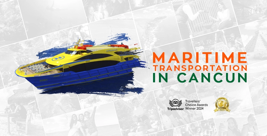 best maritime transportation in cancun