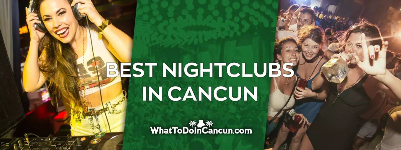 best-nightclubs-in-cancun