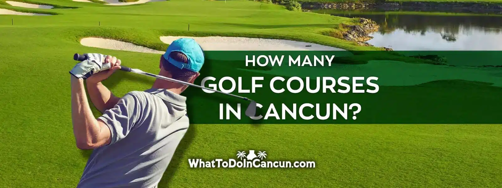 how-many-golf-courses-in-cancun