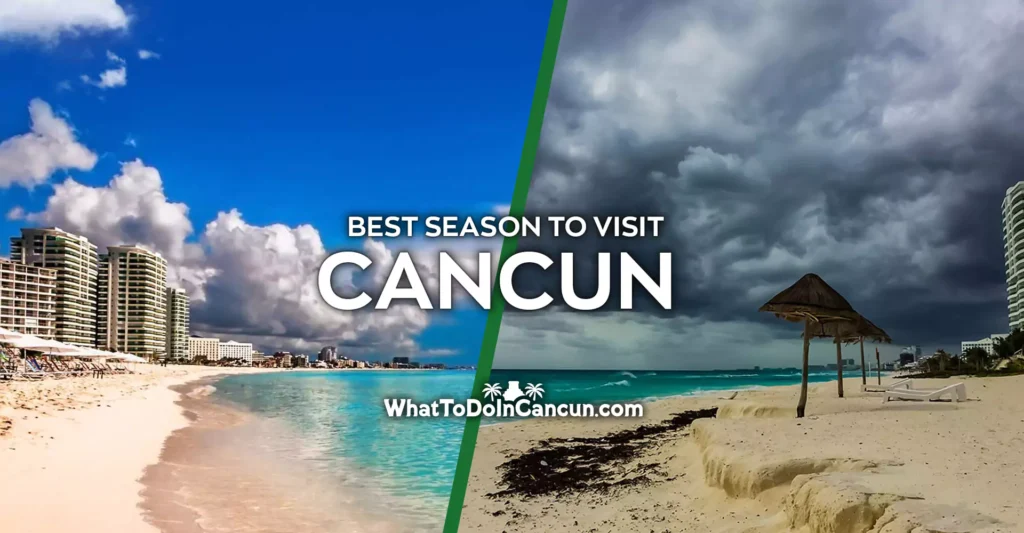 Best Season to Visit Cancun