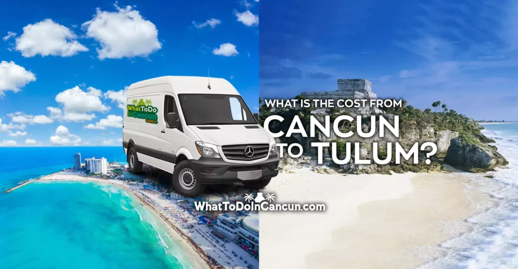 How much Cancun to Tulum