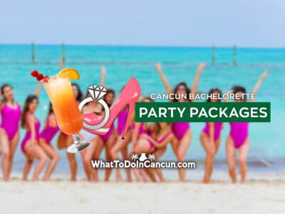 Cancun-Bachelorette-Party-Packages