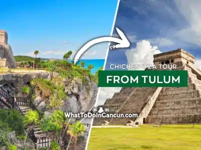 how-to-get-a-chichan-itza-tour-from-tulum