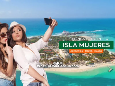 isla-mujeres-activities-tours-and-hacks