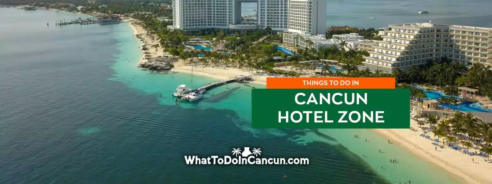 things-to-do-in-cancun-hotel-zone