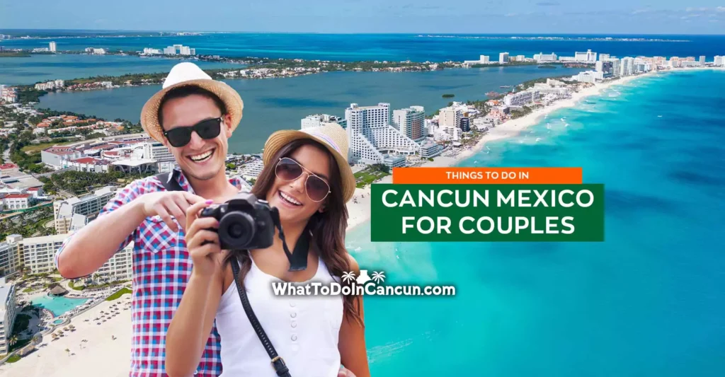 things-to-do-in-cancun-mexico-for-couples