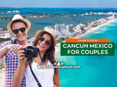 things-to-do-in-cancun-mexico-for-couples