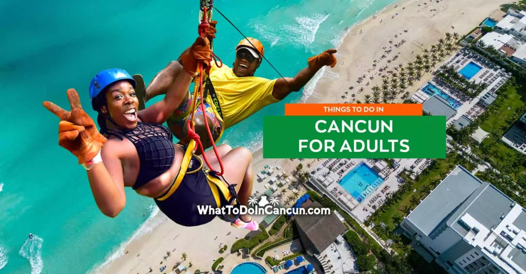 things-to-do-in-cancun-for-adults